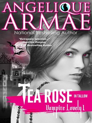 cover image of Tea Rose In Tallow (Vampire Lovely 1)